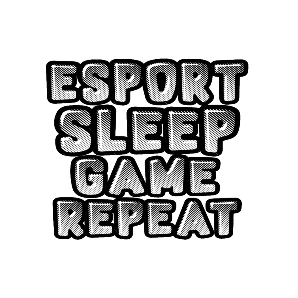 Esport Eat Sleep Game Repeat GIFT GAMER GAMERS.png