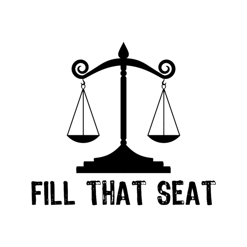 fill that seat justice is the true .png
