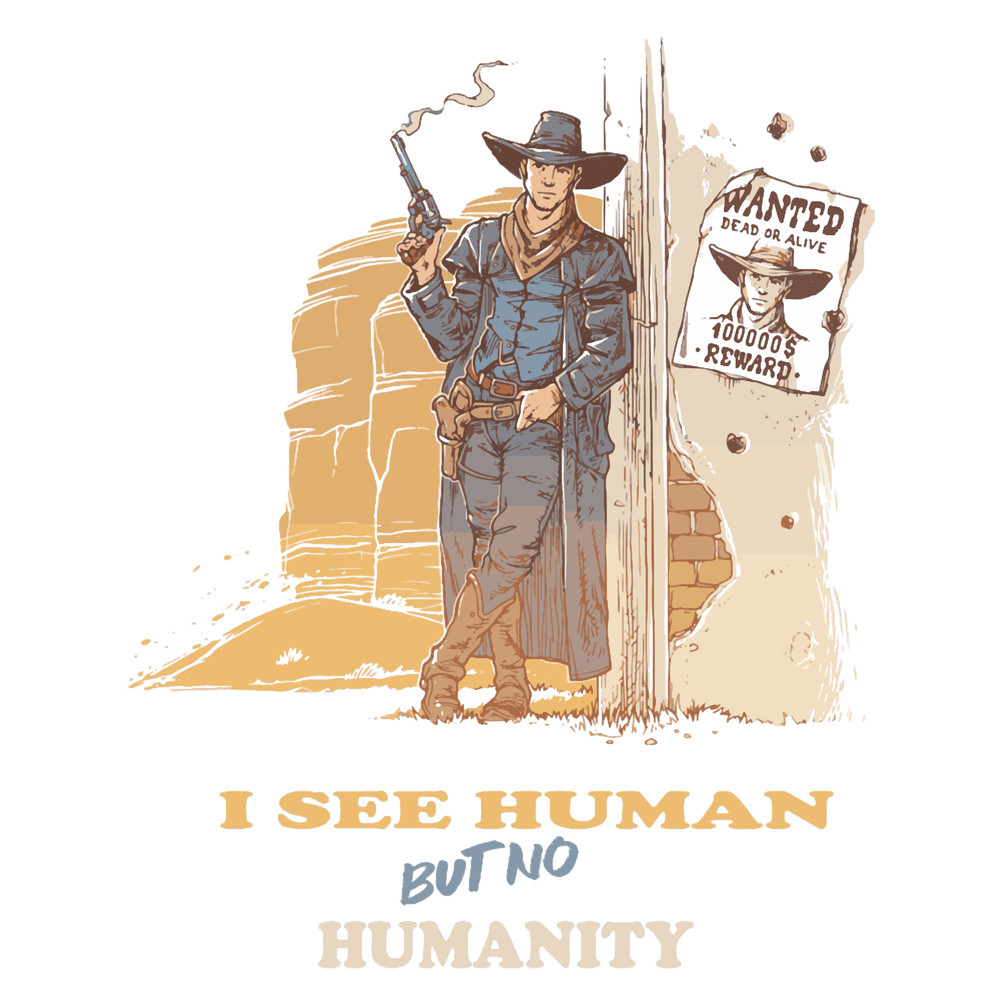 i see humans but no humanity, criminal mind.png