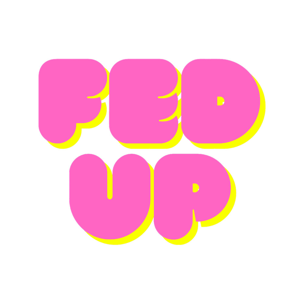 fed up.png