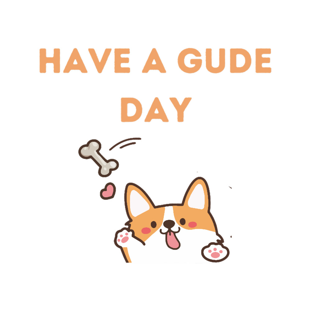 Have a Gude Day.png