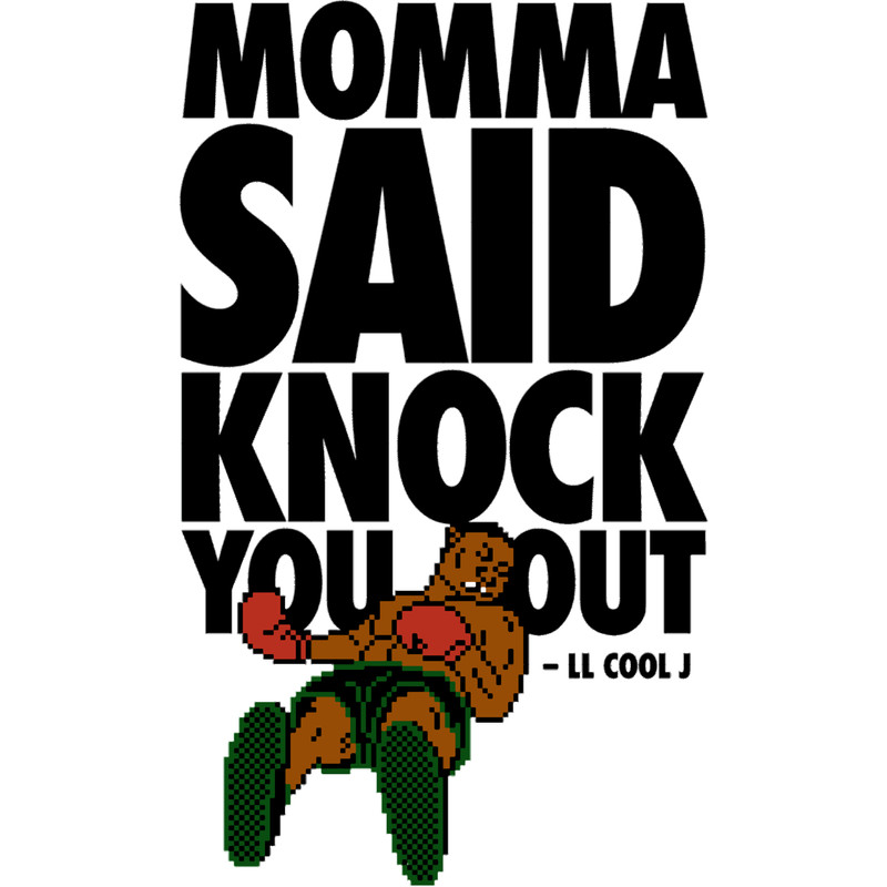 Momma Said Knock You Out! Active .png