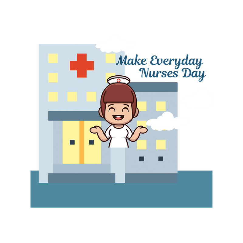 Make Everyday Nurses Day .png