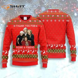 Golden Girls Thank You For Being A Friend Ugly Christmas Sweater