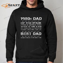 funny 1980s dad and son fathers day hoodie