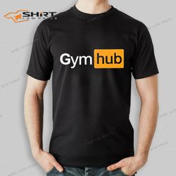 Gym Hub Porn Hub Funny T-Shirt