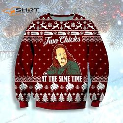 two chicks at the same timeed ugly christmas sweater