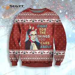 ruth bader ginsburg find for the things you care about ugly christmas sweater