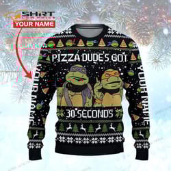 pizza dude s got 30 seconds teenage mutant ninja turtles ugly christmas sweater