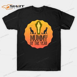 Mummy Of The Year Halloween T-Shirt