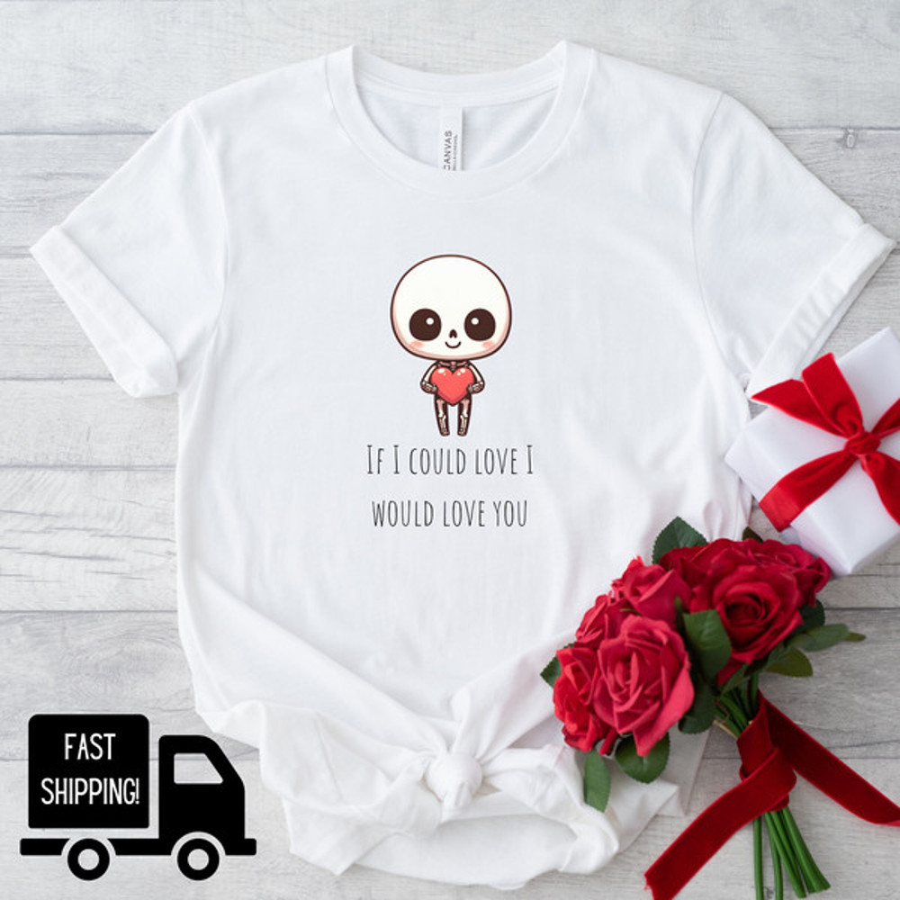 Skeleton Valentines Day Shirt, Valentines Day Shirt, Couples Valentines Shirt, Lovers Shirt, Love T-Shirt