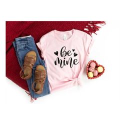 be mine valentines day t-shirt | valentines day shirts for women | valentine's day shirt | cute valentine's t-shirt