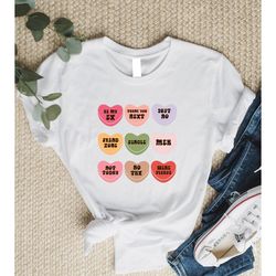 conversation hearts valentine t-shirt, single valentine tee, not today cupid shirt, candy heart valentine t-shirt