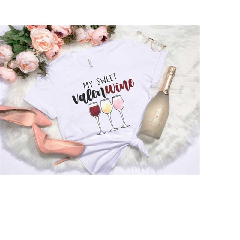 Sweet ValenWINE Valentines Day Shirt, galentines day palentines day gift tshirt funny wine shirt wino shirt wine tasting