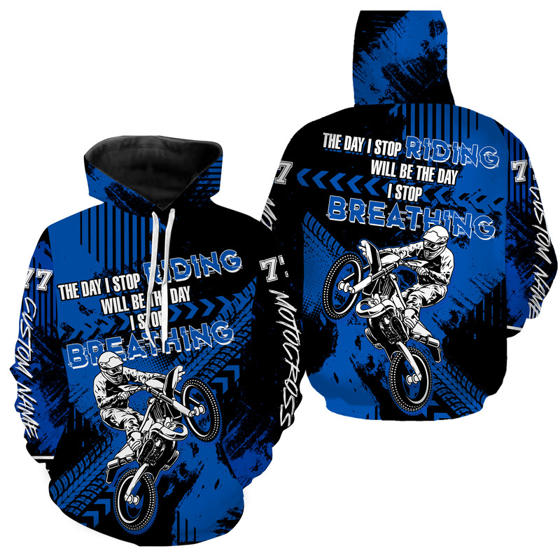 Motocross Racing Stop Riding Stop Breathing Hoodie 3D, Personalized All Over Print Hoodie 3D