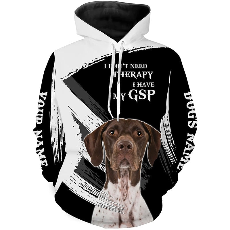 GSP German Shorthaired Pointer Funny Dog Saying Hoodie 3D, Personalized All Over Print Hoodie 3D Y76