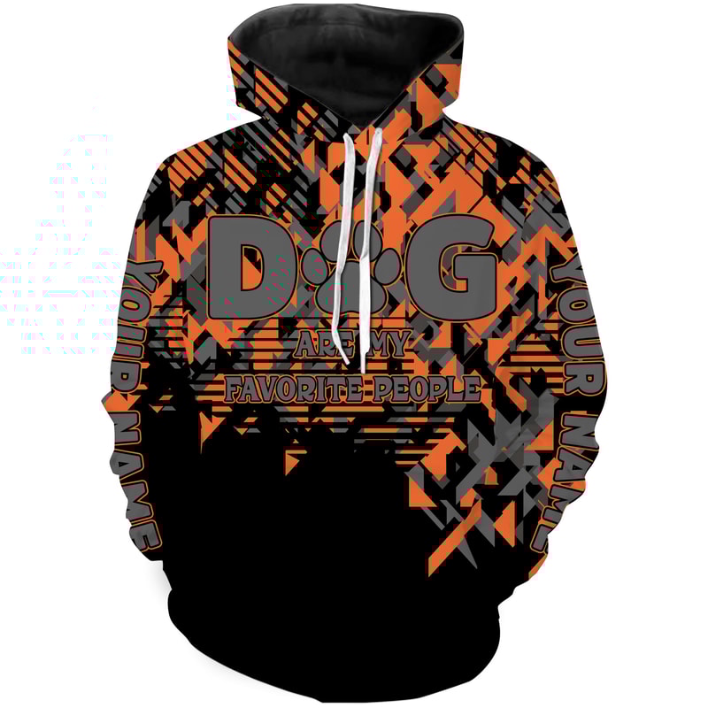 Dog Are My Favorite People Hoodie 3D, Personalized All Over Print Hoodie 3D Y129