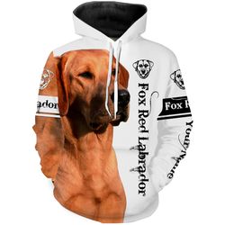 fox red labrador retriever fox red lab lovers hoodie 3d, personalized all over print hoodie 3d y13