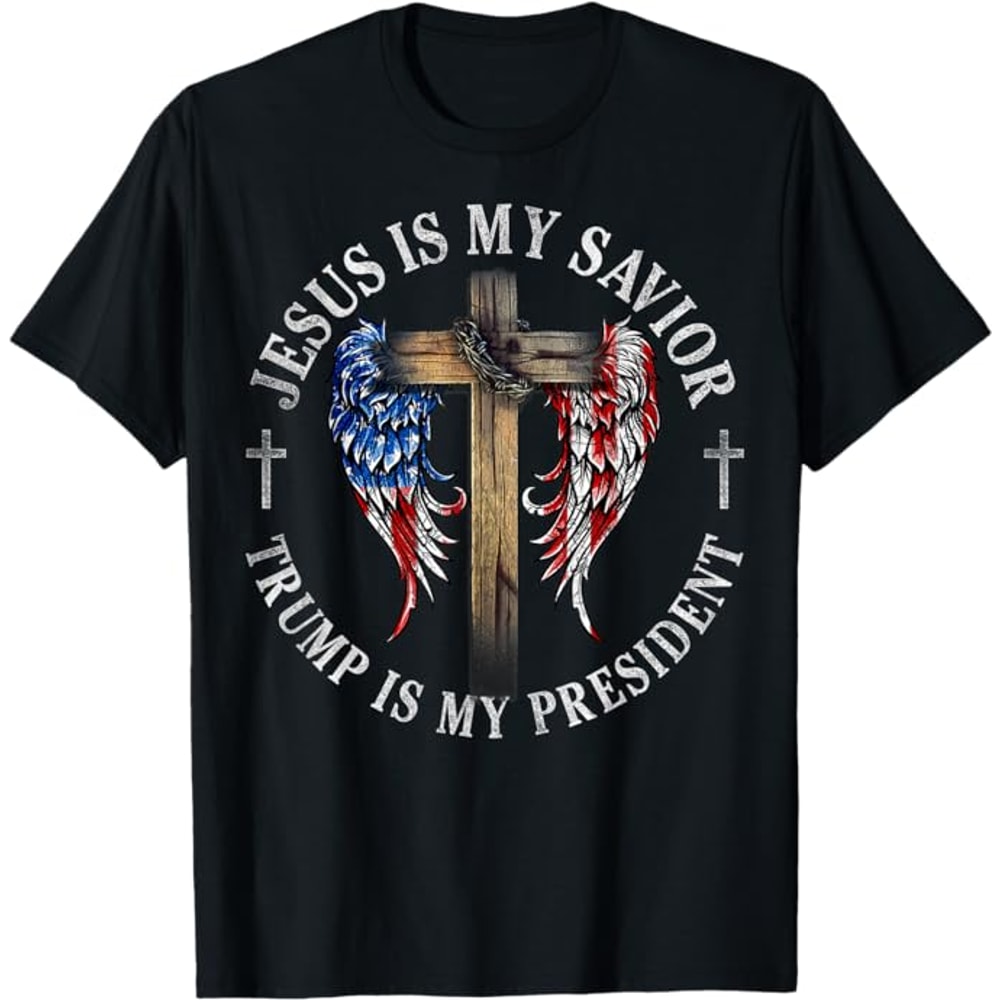 Jesus Is My Savior Trump Is My President 2024 USA Flag Cross T-Shirt