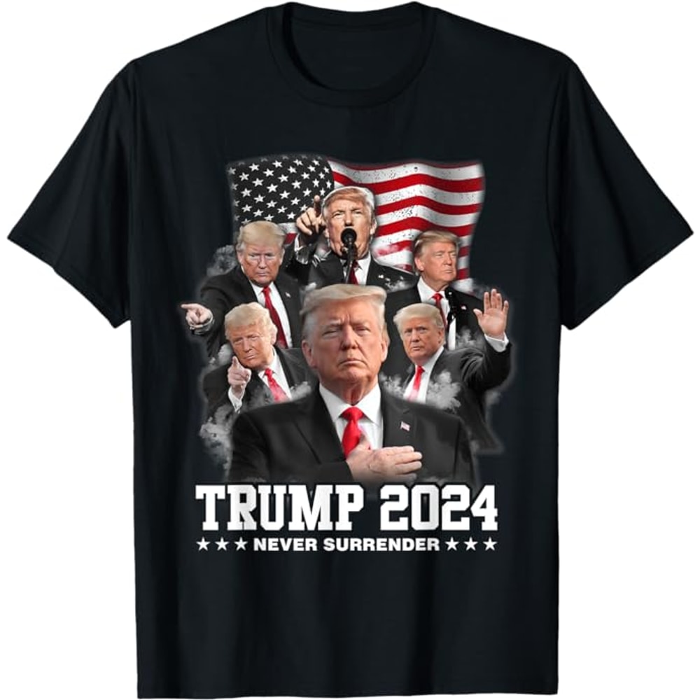 President Donald J Trump 2024 Never Surrender T-Shirt V1
