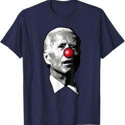 clown show joe funny joe biden is a democratic clown t-shirt