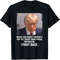 Donald Trump Shirt, Donald Trump Shirt, Trump T-Shirt, Trump Mug Shot, Trump Shooting, Trump Collection