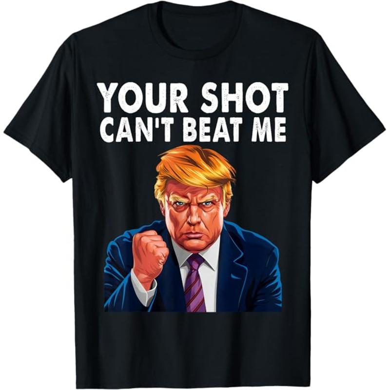 Donald Trump Shirt, Donald Trump Shirt, Trump T-Shirt, Trump Mug Shot, Trump Shooting, Trump Collection