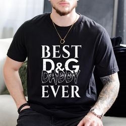best dolce & gabbana daddy ever father's day gift t-shirt