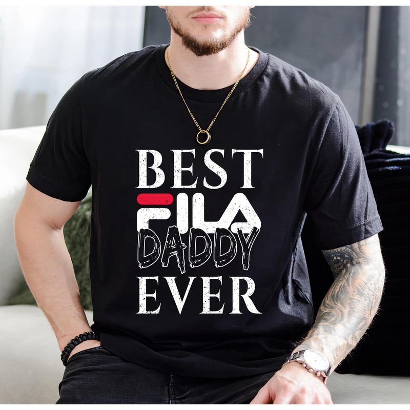 Best Fila Daddy Ever Fathers Day Gift TShirt01black01blackjpg