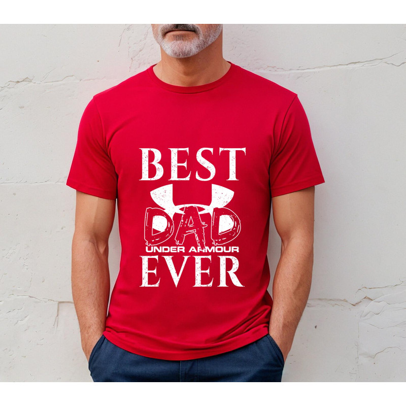 Best Under Armour Dad Ever Fathers Day Gift TShirt03red03redjpg