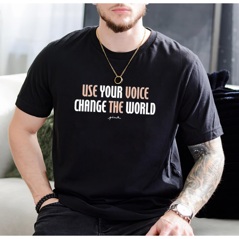 UseYourVoiceChangeTheWorldTShirt01black01blackjpg