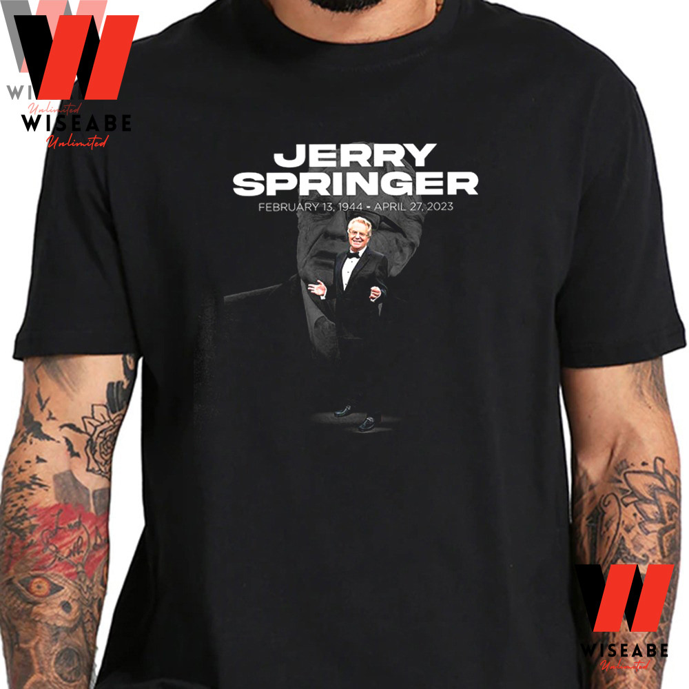 Cheap Memorial Jerry Springer Shirtjpg