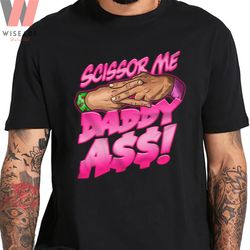 cheap aew scissor me daddy ass t shirt