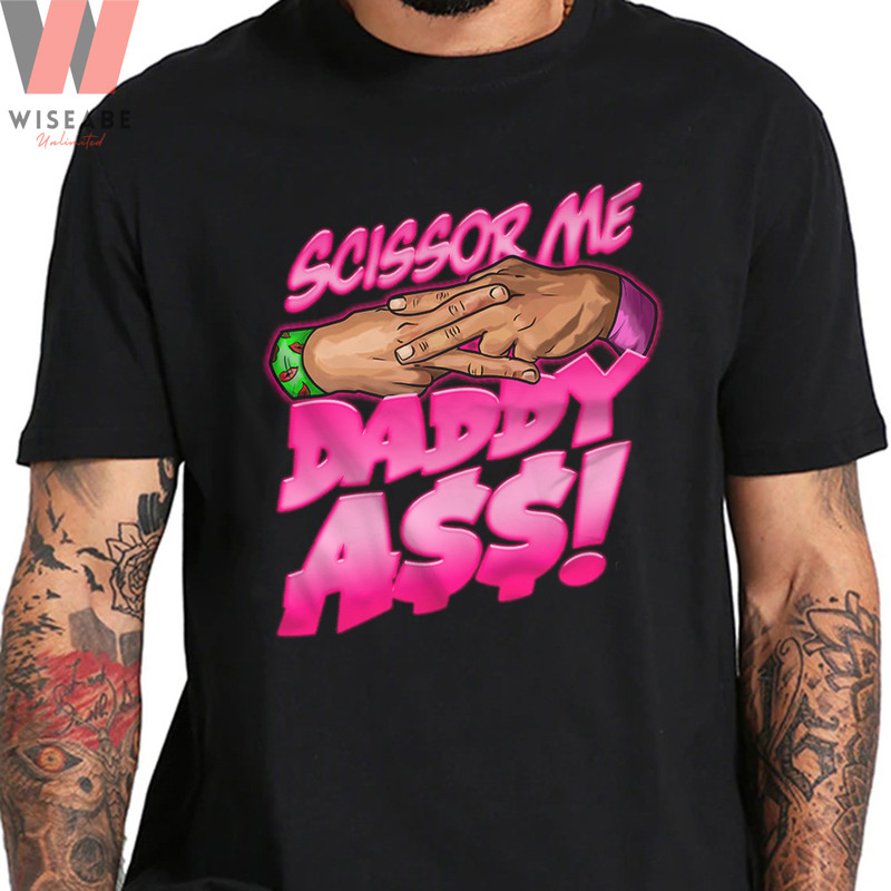Cheap AEW Scissor Me Daddy Ass T Shirtjpg