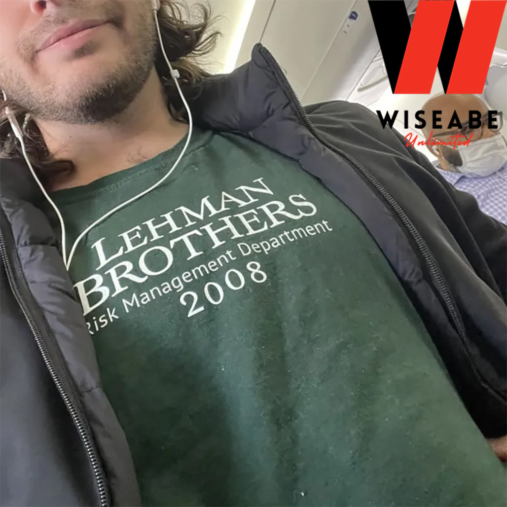 Hot Lehman Brothers Risk Management Department 2008 T Shirtjpg