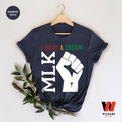 martin luther king i have a dream black history month t shirt, juneteenth shirt