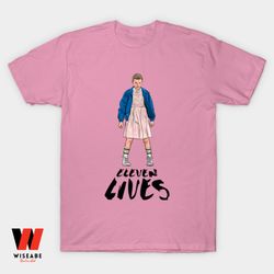 cute eleven lives stranger things womens shirt, gifts for stranger things fans