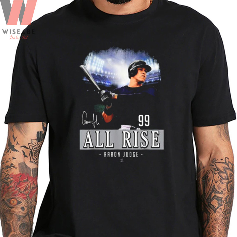 Unique Yankees Baseball Number 99 All Rise Aaron Judge T Shirtjpg