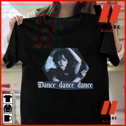 black dance dance dance jenna ortega wednesday addams dancing t shirt