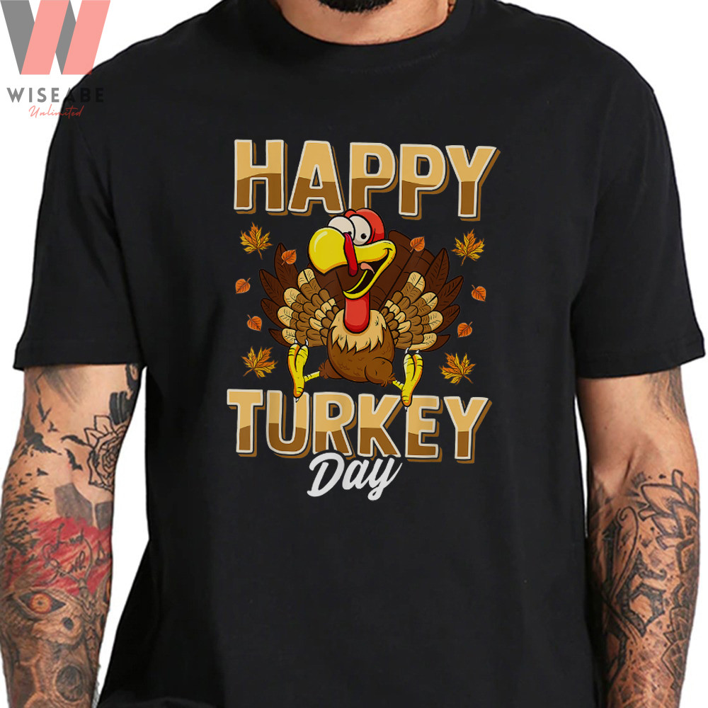 Happy Turkey Day Funny Thanksgiving T Shirtjpg