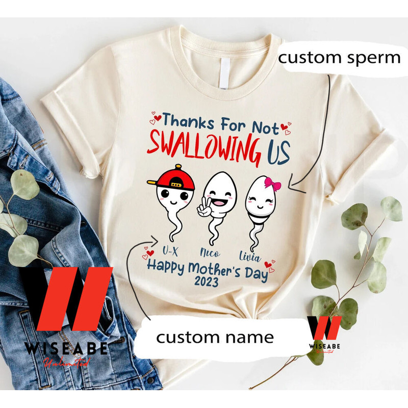 Cheap Thanks For Not Swallowing Us Personalized Mothers Day Shirt Personalized Mothers Day Giftjpg