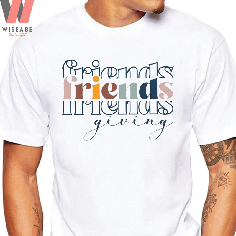 Cheap Colorful Friends Thanksgiving Shirtjpg