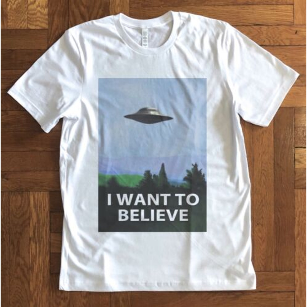 i Want To Believe Unisex Tshirt 4166jpg