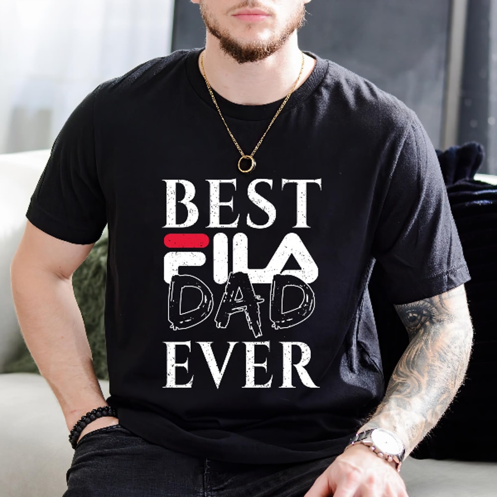 Best Fila Dad Ever Fathers Day Gift TShirt01black01blackjpg