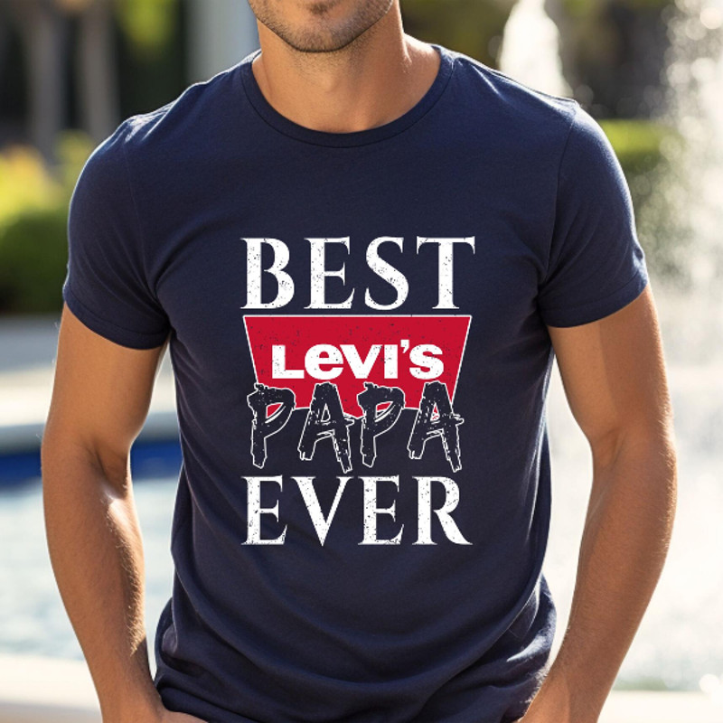 Best Levis Papa Ever Fathers Day Gift TShirt02navy02navyjpg