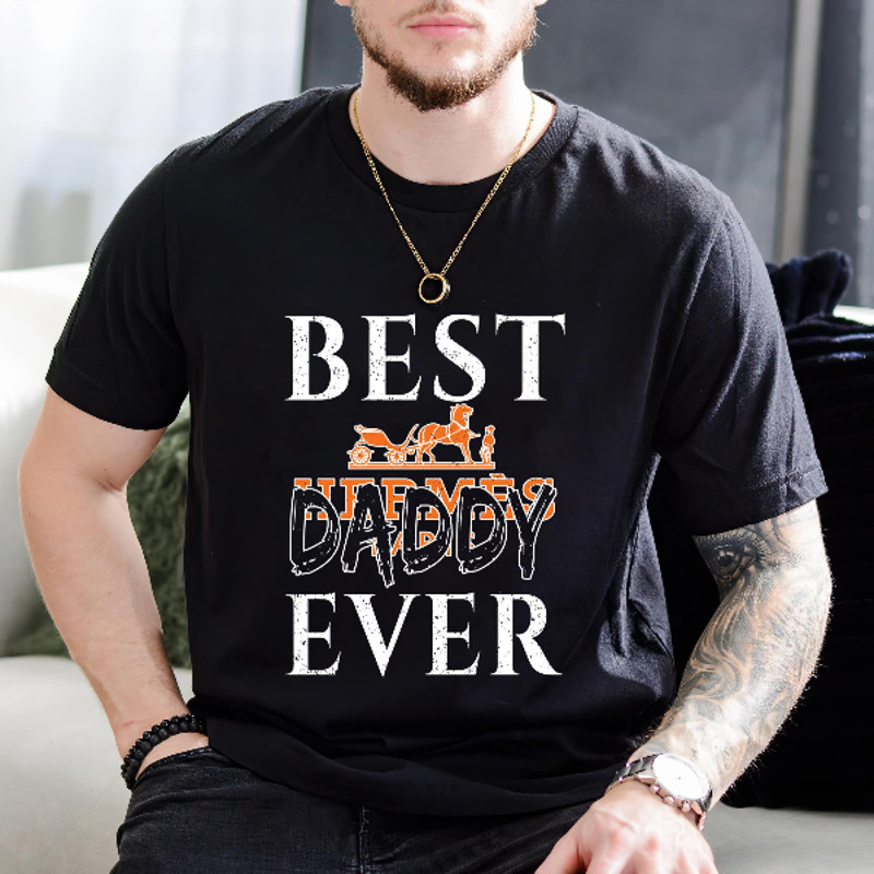 Best Herms Daddy Ever Fathers Day Gift TShirt01black01blackjpg