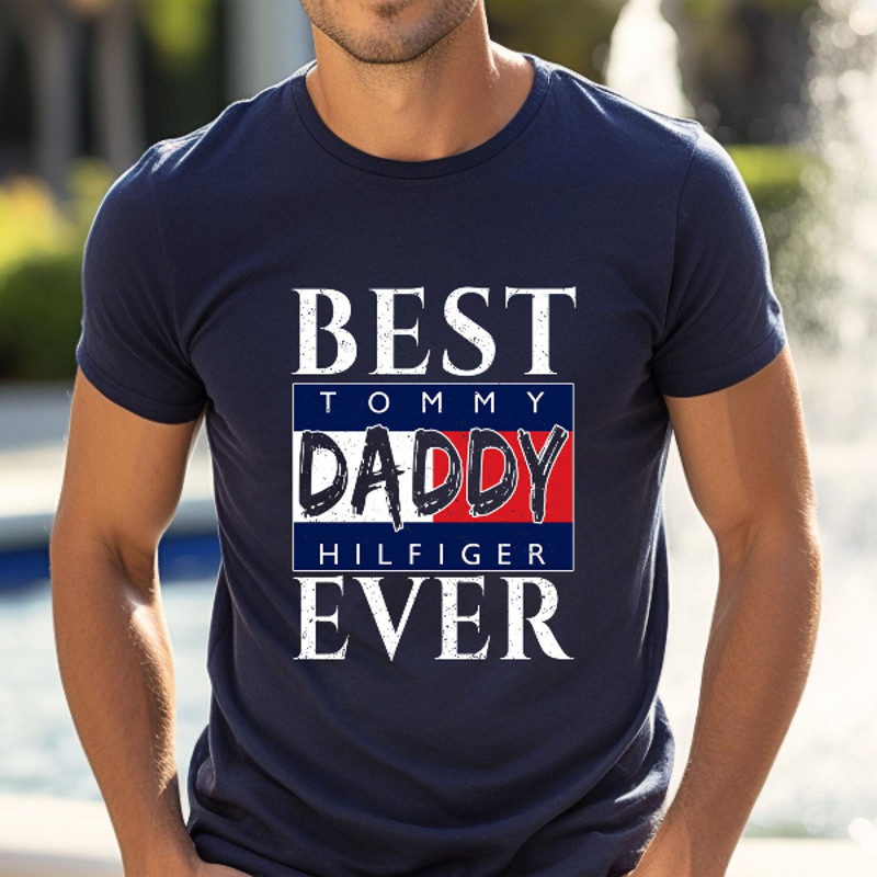Best Tommy Hilfiger Daddy Ever Fathers Day Gift TShirt02navy02navyjpg