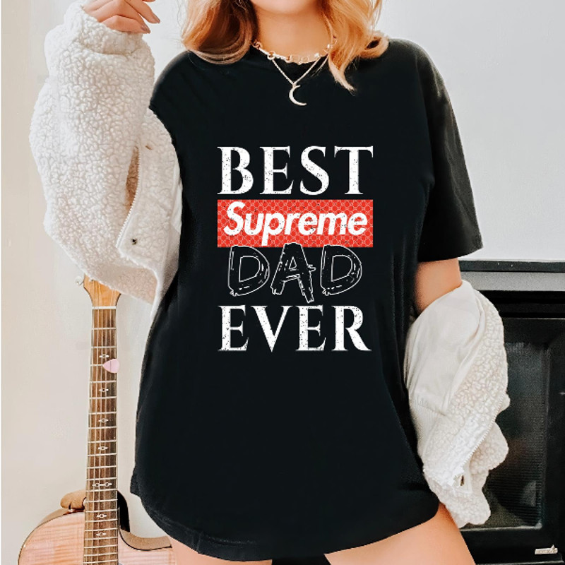 Best Supreme vs Gucci Dad Ever Fathers Day Gift TShirt04gblack04gblackjpg