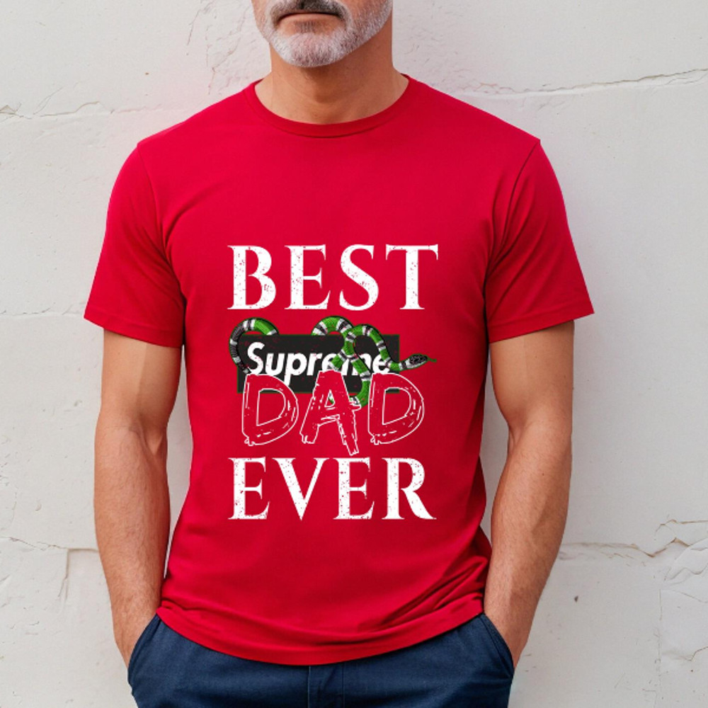 Best Supreme Gucci Dad Ever Fathers Day Gift TShirt03red03redjpg