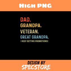 fathers day dad grandpa veteran great grandpa from grandkids png, father day png, dad png, digital download